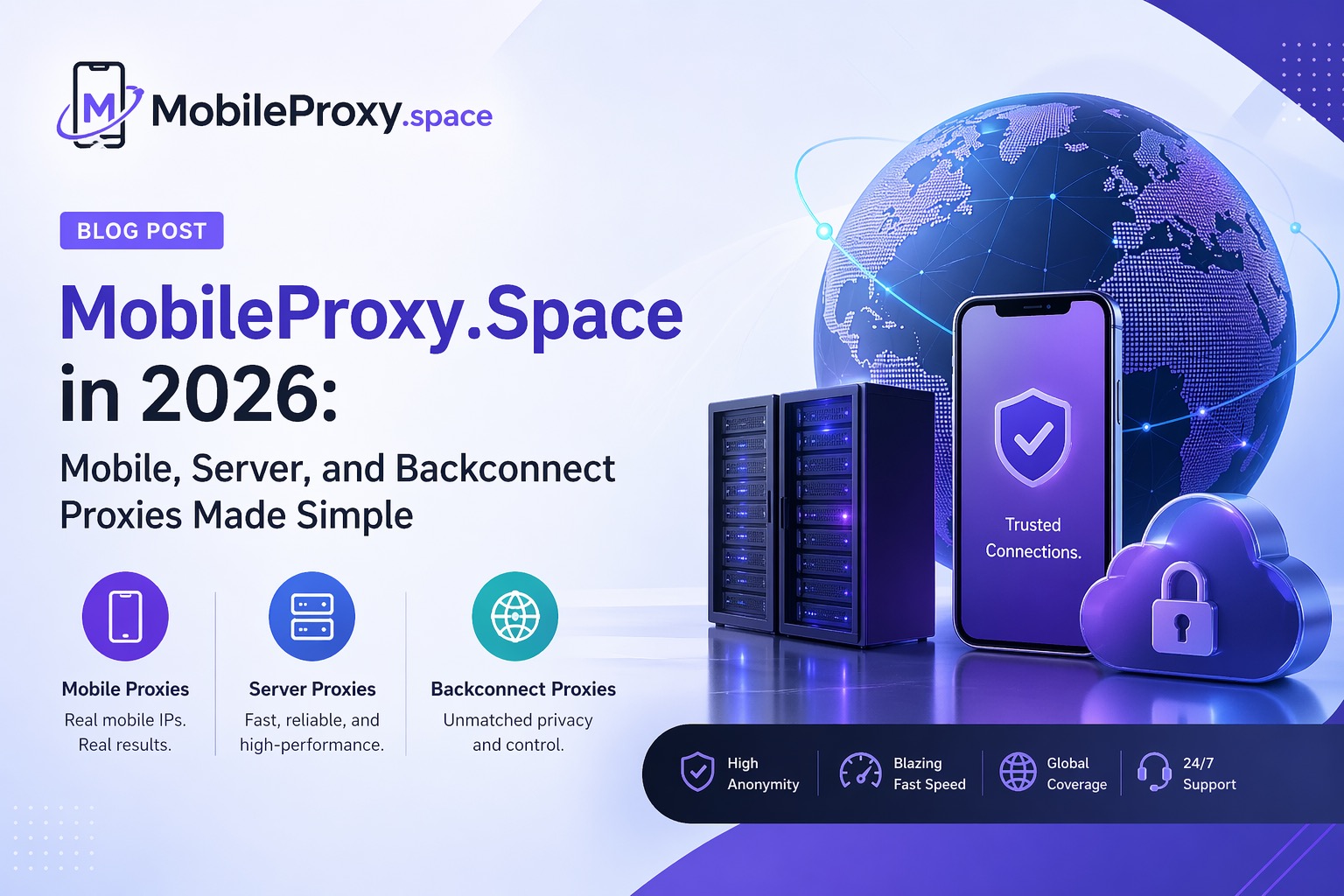 MobileProxy.Space in 2026: Mobile, Server, and Backconnect Proxies Made Simple